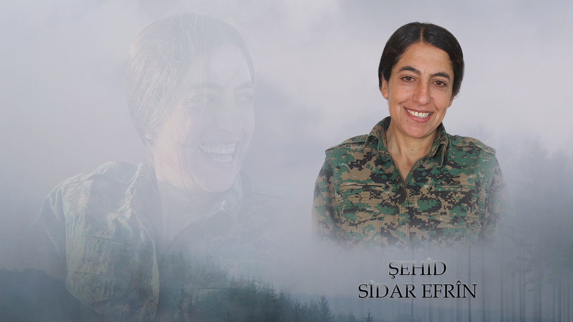 Commander Sîdar is a symbol of the struggle of working and fighting wome